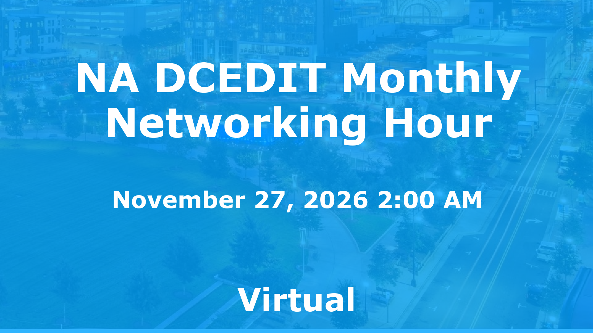 NA DCEDIT Monthly Networking Hour event image